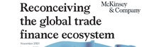 link=Media:'"`UNIQ-NOPARSEhttps://www.mckinsey.com/industries/financial-services/our-insights/reconceiving-the-global-trade-finance-ecosystem