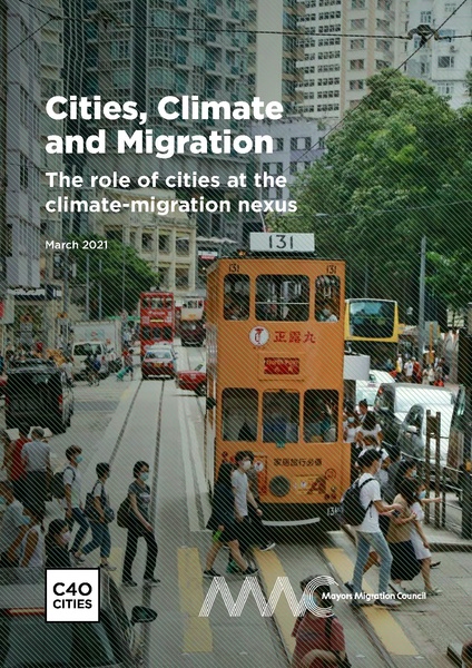 File:C40 Cities and Mayors Migration Council (2021) Cities, Climate and Migration - The role of cities at the climate-migration nexus.pdf